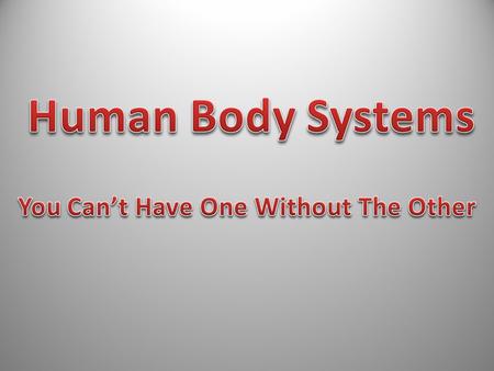 1. If you damage one system, you may damage several like smoking which irritates the lungs and also destroys the cells of the immune system Ardi Rizal.