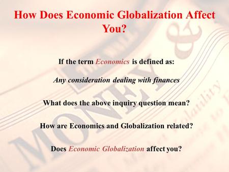 How Does Economic Globalization Affect You?