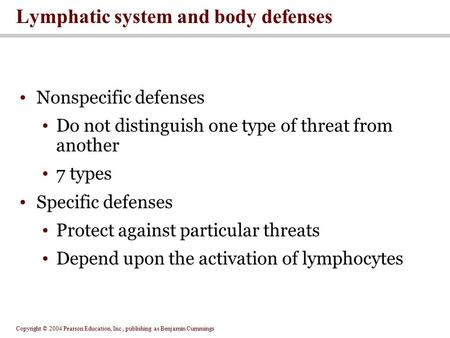 Lymphatic system and body defenses