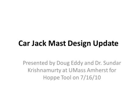 Car Jack Mast Design Update