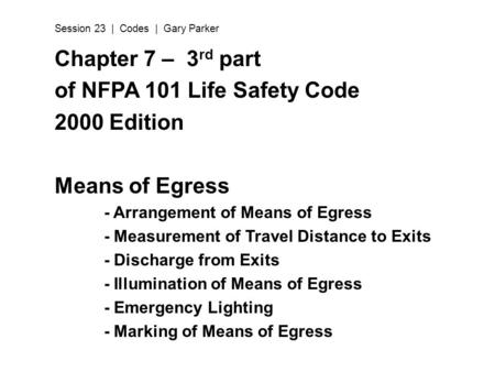 of NFPA 101 Life Safety Code 2000 Edition Means of Egress