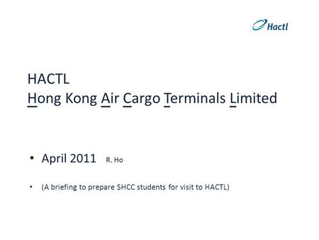 HACTL Hong Kong Air Cargo Terminals Limited