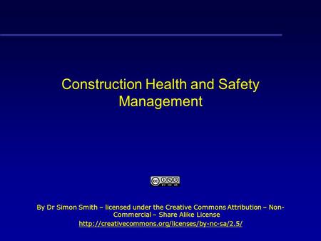 Construction Health and Safety Management