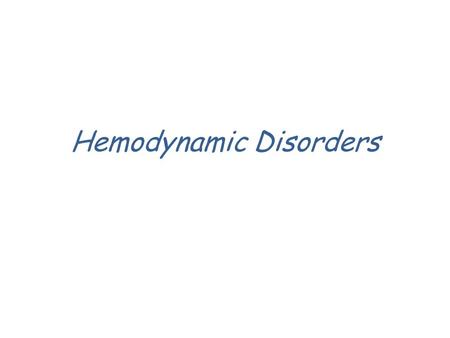 Hemodynamic Disorders