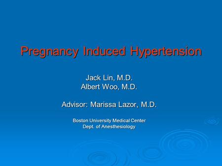 Pregnancy Induced Hypertension