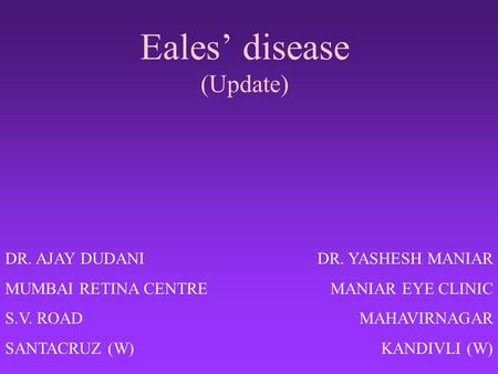 Eales’ disease (Update)