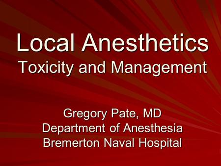 Local Anesthetics Toxicity and Management