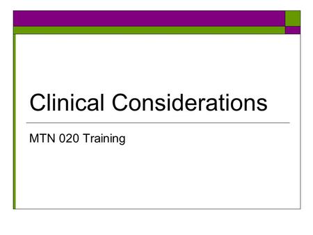 Clinical Considerations