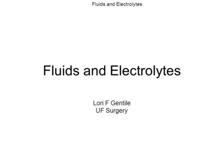 Fluids and Electrolytes