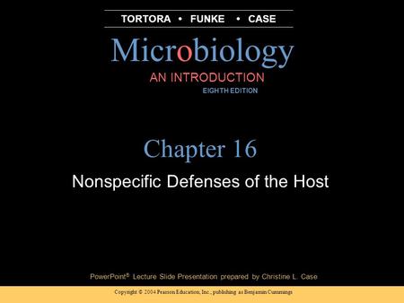 Nonspecific Defenses of the Host