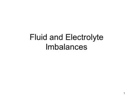 Fluid and Electrolyte Imbalances