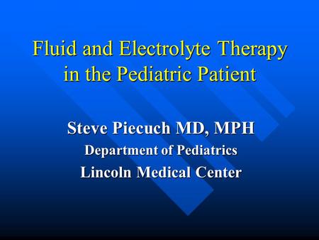 Fluid and Electrolyte Therapy in the Pediatric Patient