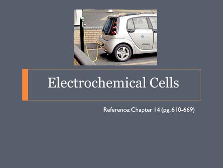 Electrochemical Cells