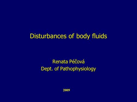 Disturbances of body fluids