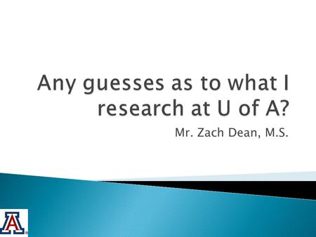 Mr. Zach Dean, M.S.. Bioluminescence h.koppdelaney.“Big Bubble. 5 June, 2008. Online image. 13 May 2013.