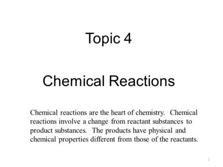 Topic 4 Chemical Reactions