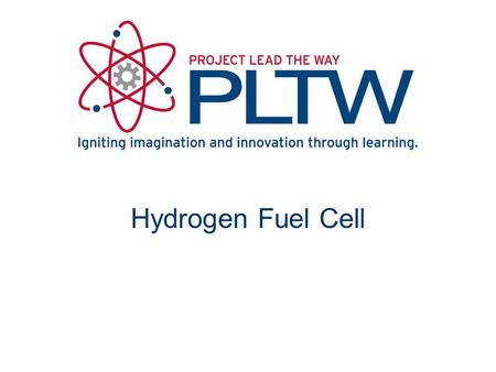 Hydrogen Fuel Cell. Trends in the Use of Fuel 19 th century: steam engine 20 th century: internal combustion engine 21 st century: fuel cells.