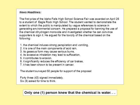 News Headlines: The first prize of the Idaho Falls High School Science Fair was awarded on April 26 to a student of Eagle Rock High School. The student.