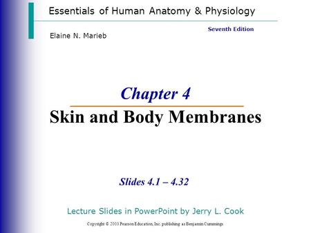 Chapter 4 Skin and Body Membranes