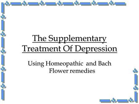 The Supplementary Treatment Of Depression