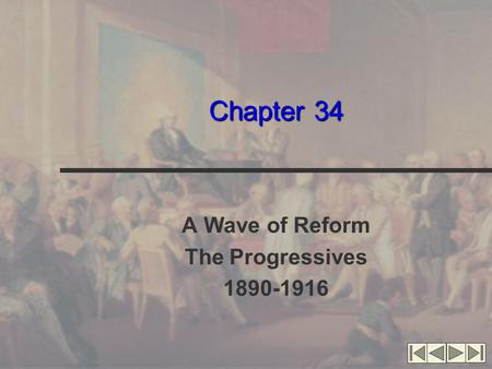 A Wave of Reform The Progressives