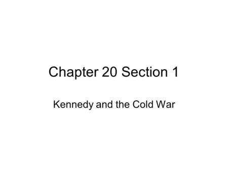 Kennedy and the Cold War