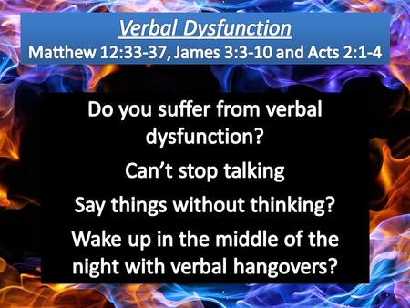 Do you ever feel like that? Like your words control you and not the other way around Other things are easier to control, but our mouths, lips and tongues.