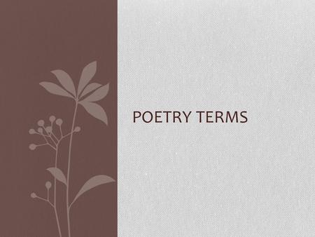 Poetry Terms.