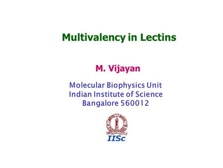 Multivalency in Lectins