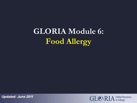 GLORIA Module 6: Food Allergy