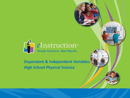 Dependent & Independent Variables High School Physical Science.