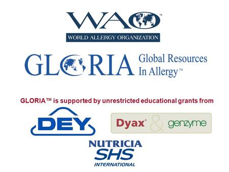 GLORIA™ is supported by unrestricted educational grants from.