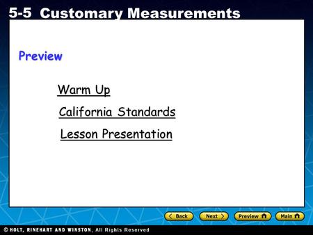 Preview Warm Up California Standards Lesson Presentation.