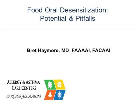 Bret Haymore, MD FAAAAI, FACAAI