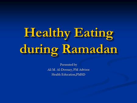 Healthy Eating during Ramadan