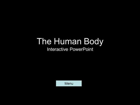 The Human Body Interactive PowerPoint