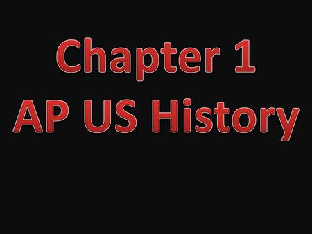 Earliest Americans came from land bridge over the Bering Straits Estimates say by 1492 were 54 million people in the Americas!! I CAN EXPLAIN THE MOVEMENT.