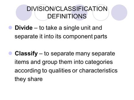 DIVISION/CLASSIFICATION DEFINITIONS