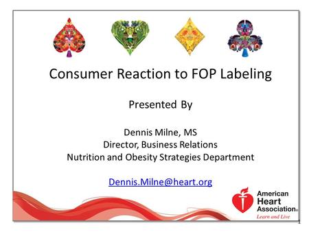 Consumer Reaction to FOP Labeling