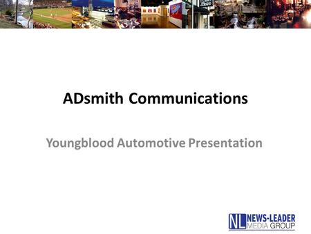 ADsmith Communications Youngblood Automotive Presentation.