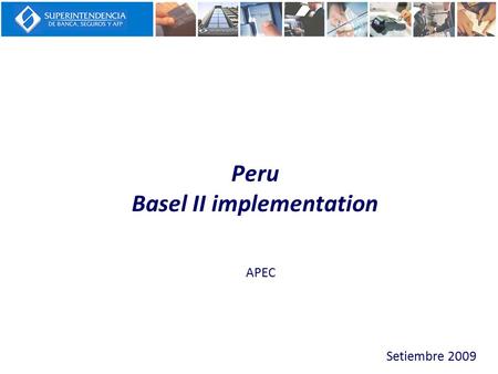 Peru Basel II implementation Setiembre 2009 APEC.