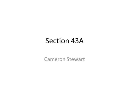 Section 43A Cameron Stewart. (c) Cameron Stewart 2005 Section 43A On completion of the contract for sale of land and before registration the purchaser.