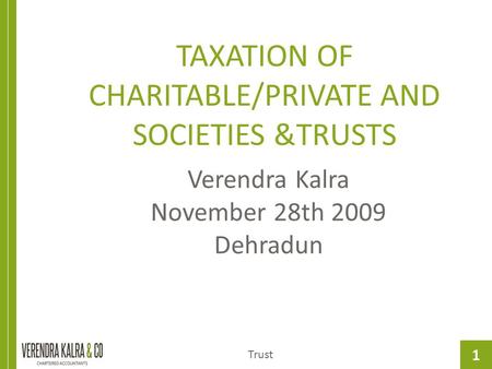 TAXATION OF CHARITABLE/PRIVATE AND SOCIETIES &TRUSTS