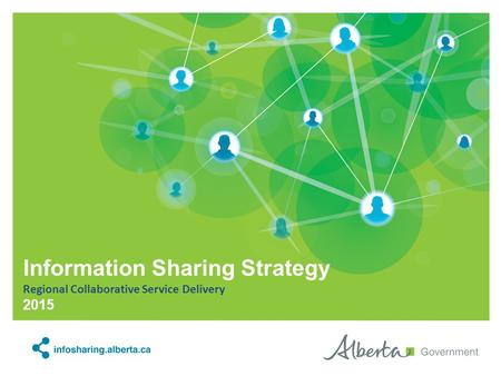 Information Sharing Strategy Regional Collaborative Service Delivery 2015.