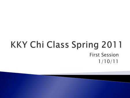 First Session 1/10/11 First Session 1/10/11.  Liz Juchems  Senior in Agricultural Business/Economics- Graduating Spring 2011  Been an Active Member.