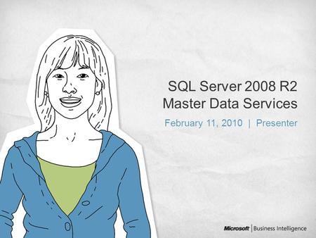 February 11, 2010 | Presenter. Agenda Your questions and issues Introduction to MDS Demo.