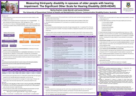 Nerina Scarinci, Linda Worrall, and Louise Hickson The University of Queensland, School of Health and Rehabilitation Sciences, Communication Disability.