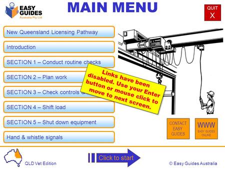 MAIN MENU X WWW Click to start New Queensland Licensing Pathway