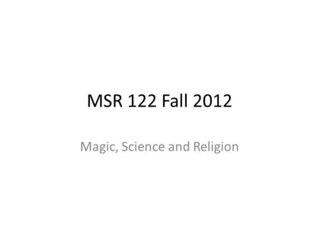 Magic, Science and Religion