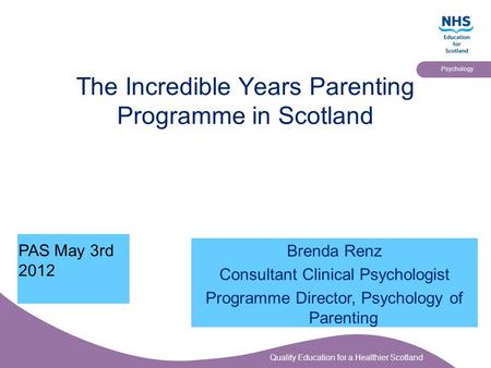 The Incredible Years Parenting Programme in Scotland